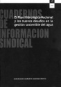 El plan hidrolgico nacional y los nuevos desafos de la gestin sostenible del agua