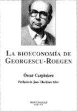 La bioeconoma de Nicholas Georgescu-Roegen