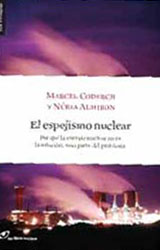 Por qu la energa nuclear no es la solucin, sino parte del problema