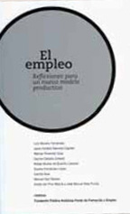 El empleo, reflexiones para un nuevo modelo productivo